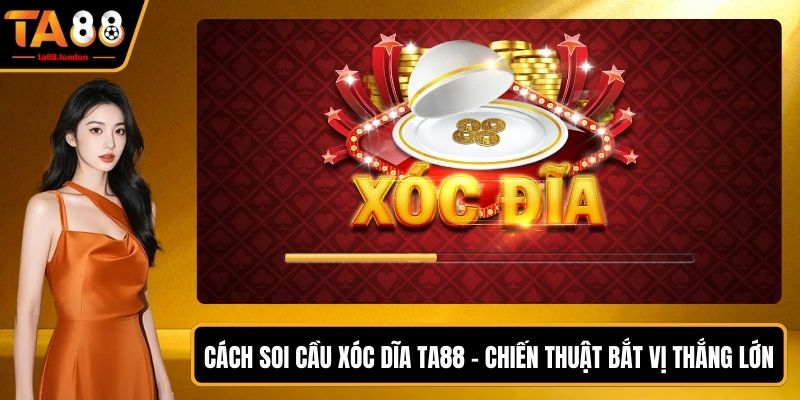 Cách Soi Cầu xóc dĩa