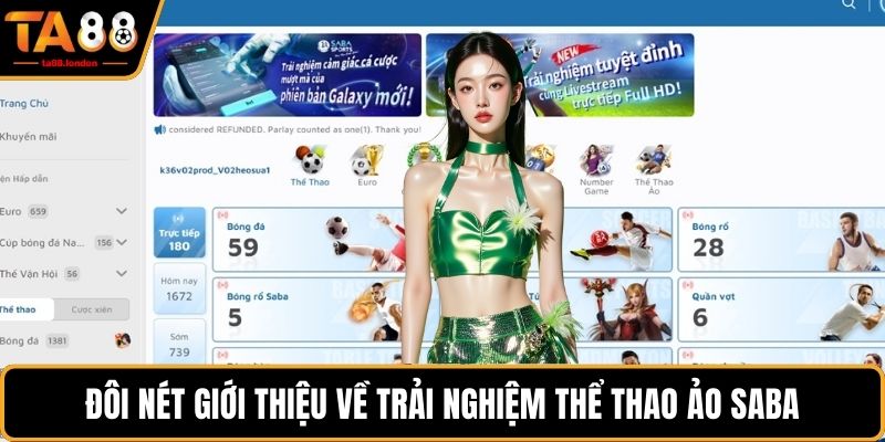 Đôi nét giới thiệu về trải nghiệm thể thao ảo SABA