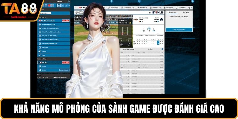 Khả năng mô phỏng của sảnh game được đánh giá cao
